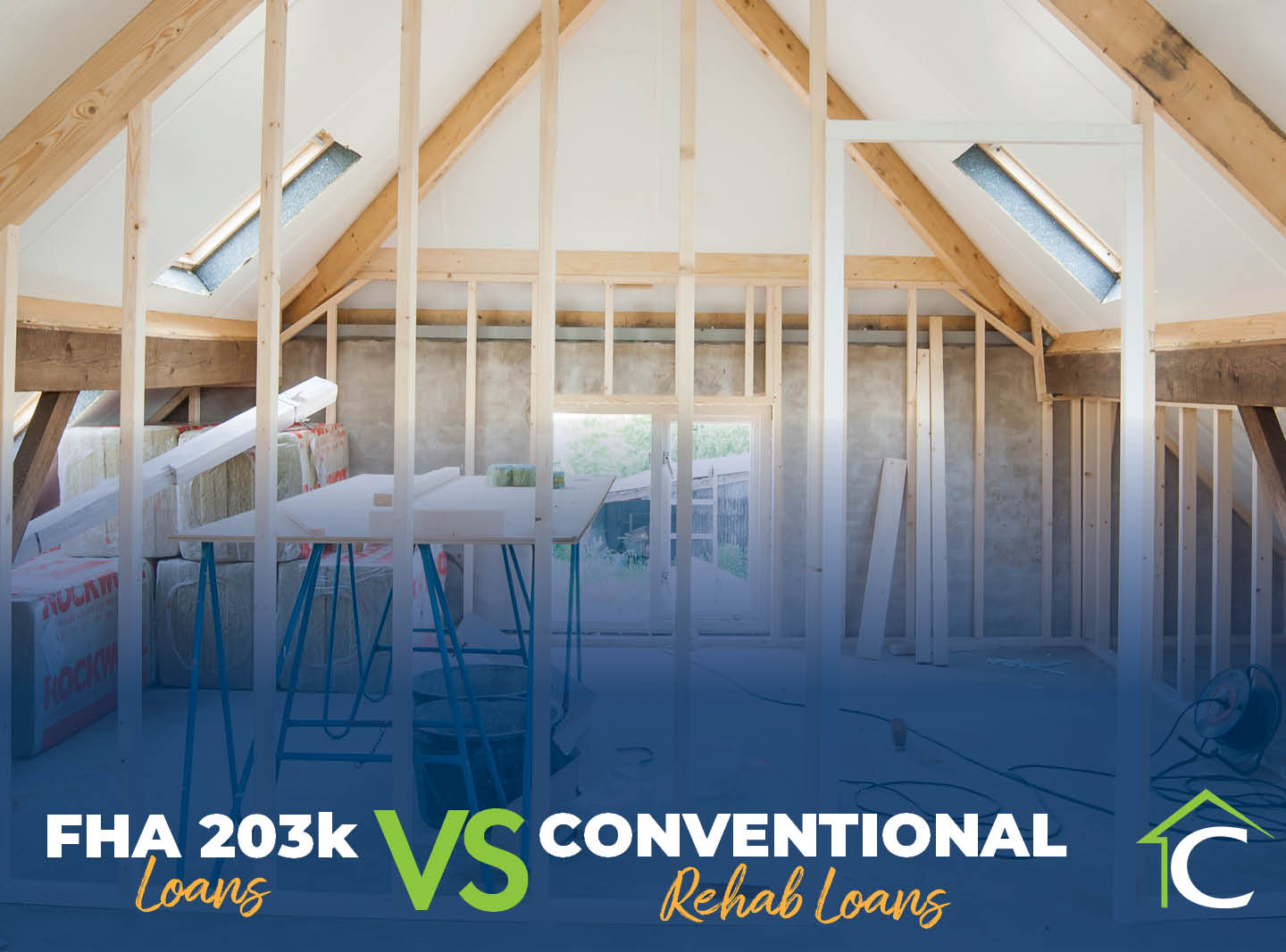 FHA 203(k) Loans vs. Conventional Rehab Loans text with room under renovation in background